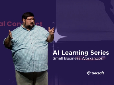 Tracsoft Launches “AI Learning Series” to Help Small Businesses Thrive in the AI-Driven Economy